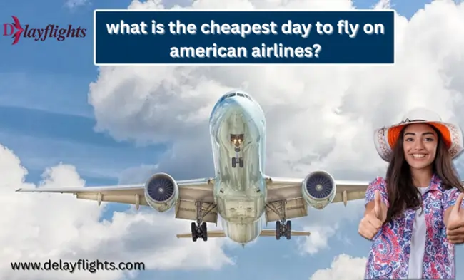 cheapest day to fly on american airlines